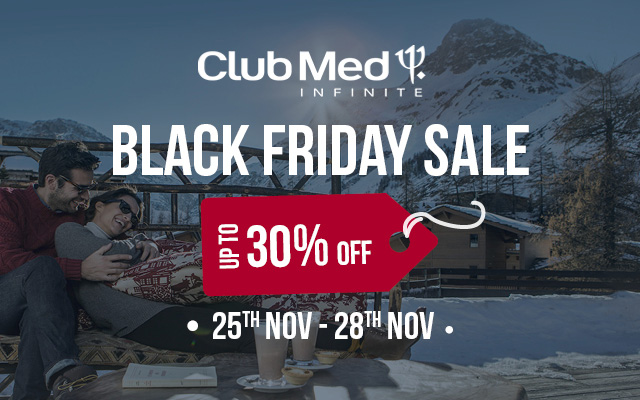 CLUB MED BLACK FRIDAY SALE